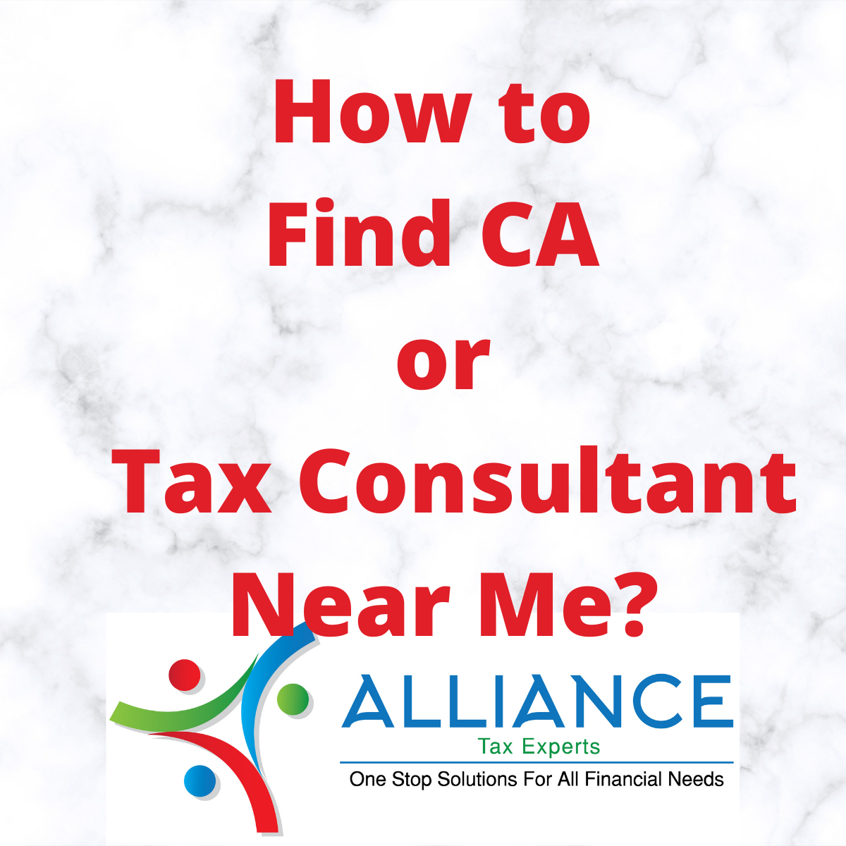 alliance-tax-experts-how-to-find-ca-or-tax-consultant-near-me-for